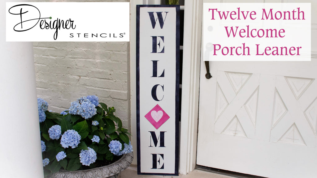 Twelve Month Welcome Porch Sign | Designer Stencils