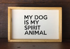 MY DOG IS MY SPIRIT ANIMAL Mantra Craft Stencil