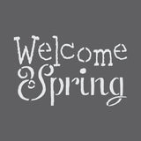 Welcome Spring Craft Stencil