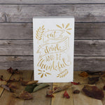 Eat Drink & Be Thankful Craft Stencil