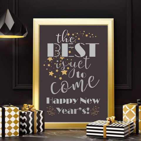 The Best is Yet to Come Craft Stencil