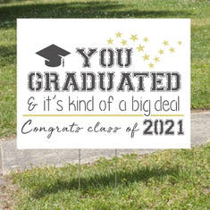 You Graduated Sign Stencil